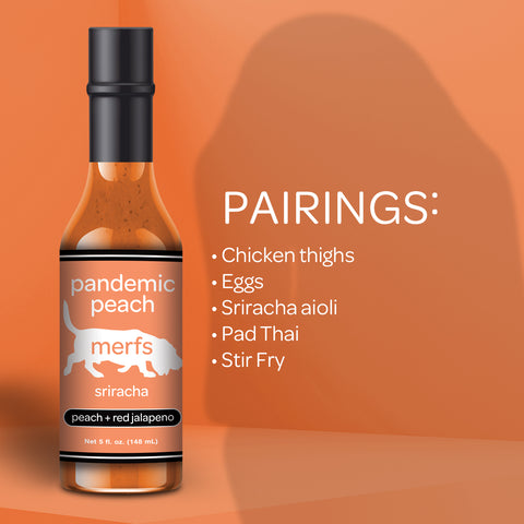 Pandemic Peach Sriracha - Merfs Condiments